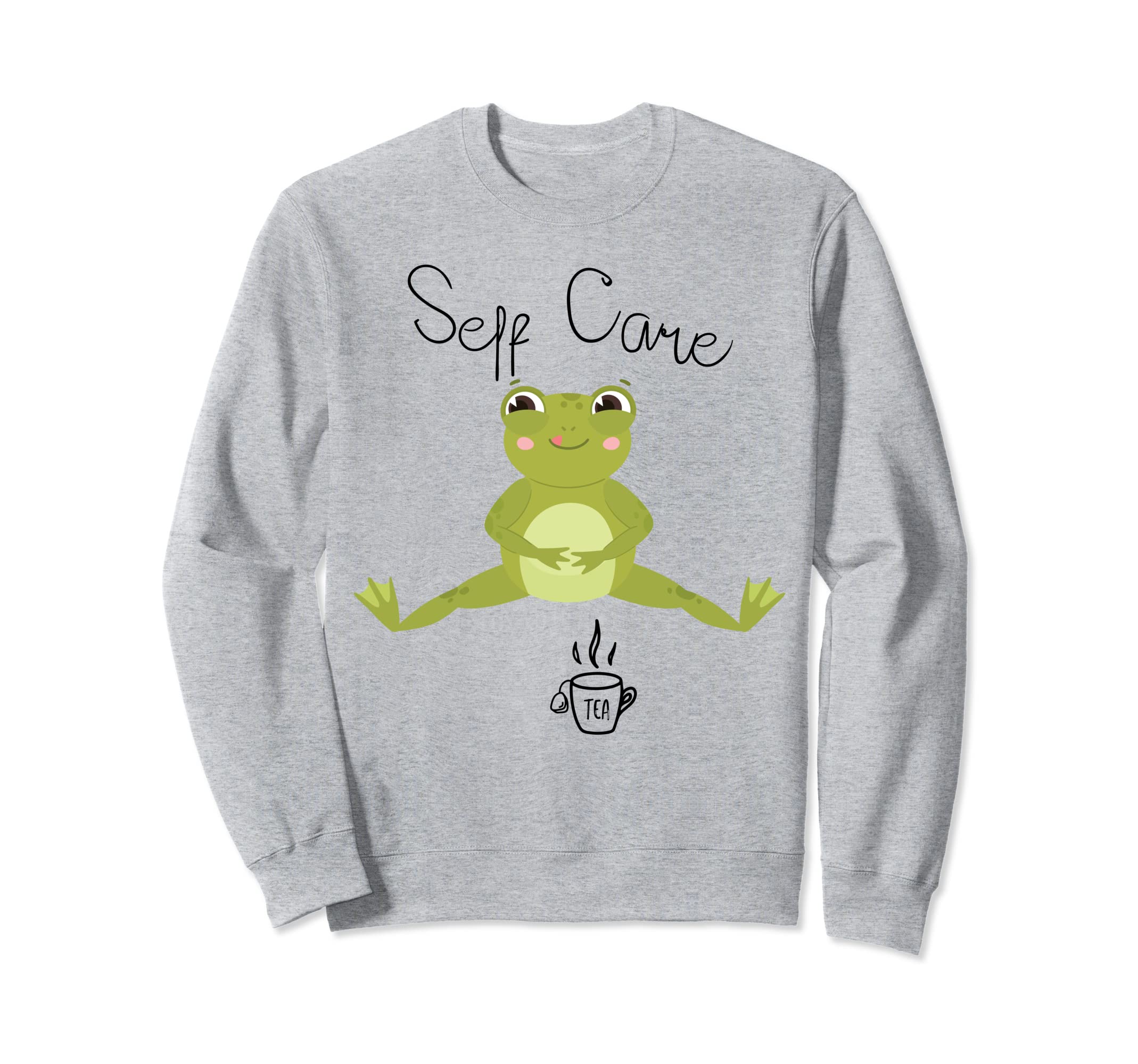 Self Care Kawaii Frog Drinking Tea Sweatshirt - Unique Graphic for Adults - T-Shirt, Sweatshirt, Hoodie