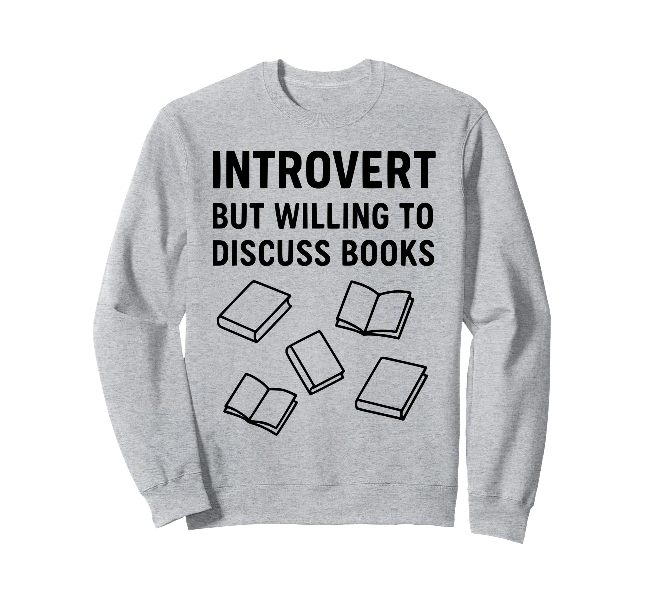 Introvert Book Reader Lover Sweatshirt - Custom Art Print for Adults - T-Shirt, Sweatshirt, Hoodie