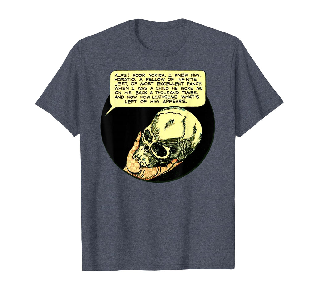 Literature Shakespeare Poor Yorick T-Shirt - Graphic Print Unisex - T-Shirt, Sweatshirt, Hoodie