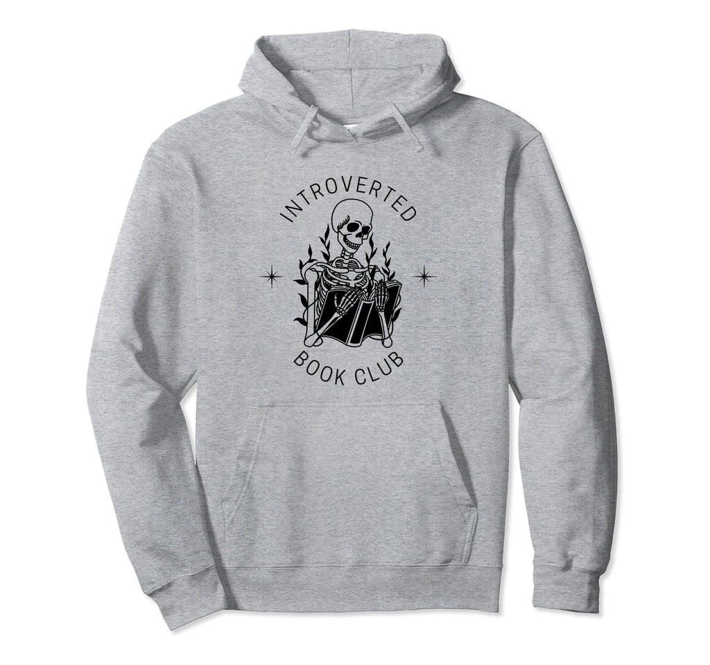 Introverted Book Club Social Club Hoodie - Fun Novelty Design Men Women - T-Shirt, Sweatshirt, Hoodie