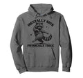 Funny Mentally Sick But Physically Thicc Hoodie - Graphic Print Men Women - T-Shirt, Sweatshirt, Hoodie