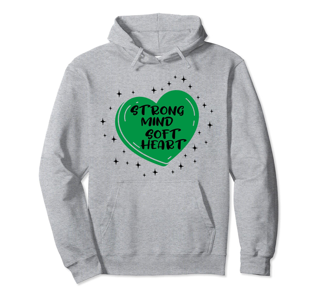 Strong Mind Soft Heart Depression Hoodie - Custom Art Print Men Women - T-Shirt, Sweatshirt, Hoodie