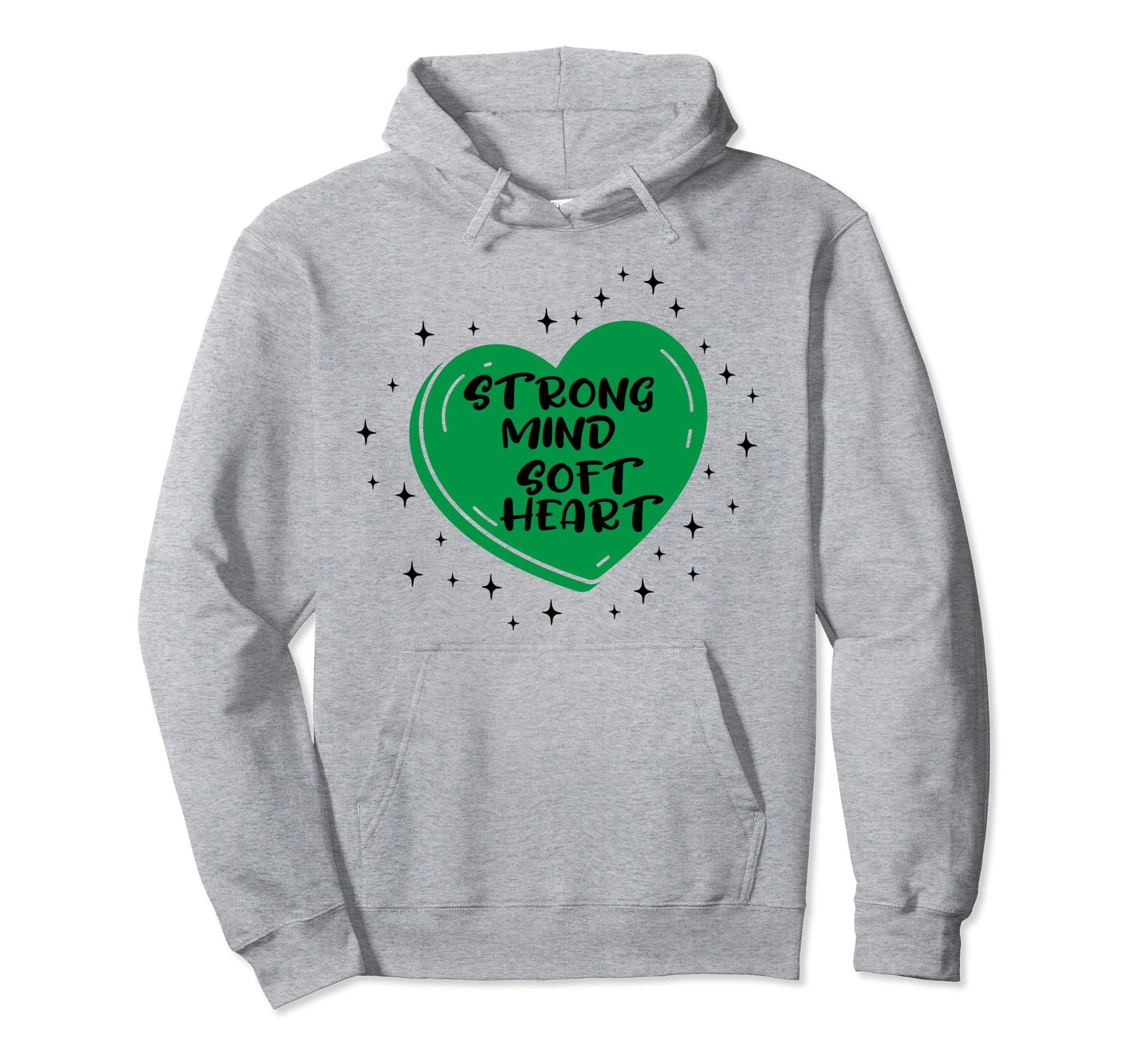 Strong Mind Soft Heart Depression Hoodie - Custom Art Print Men Women - T-Shirt, Sweatshirt, Hoodie