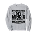 Overthinking Overthinker Funny Sweatshirt - Custom Art Print Men Women - T-Shirt, Sweatshirt, Hoodie