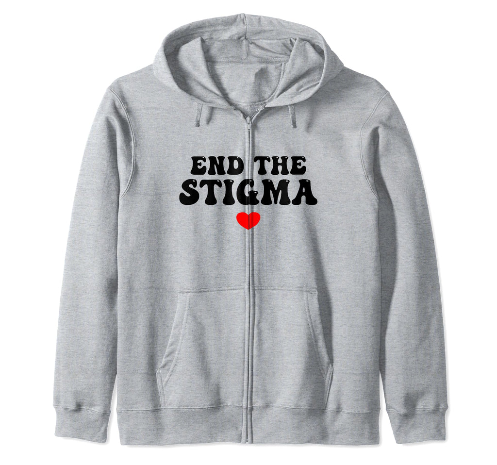 Health Awareness End Stigma T-Shirt - Graphic Print Unisex - T-Shirt, Sweatshirt, Hoodie