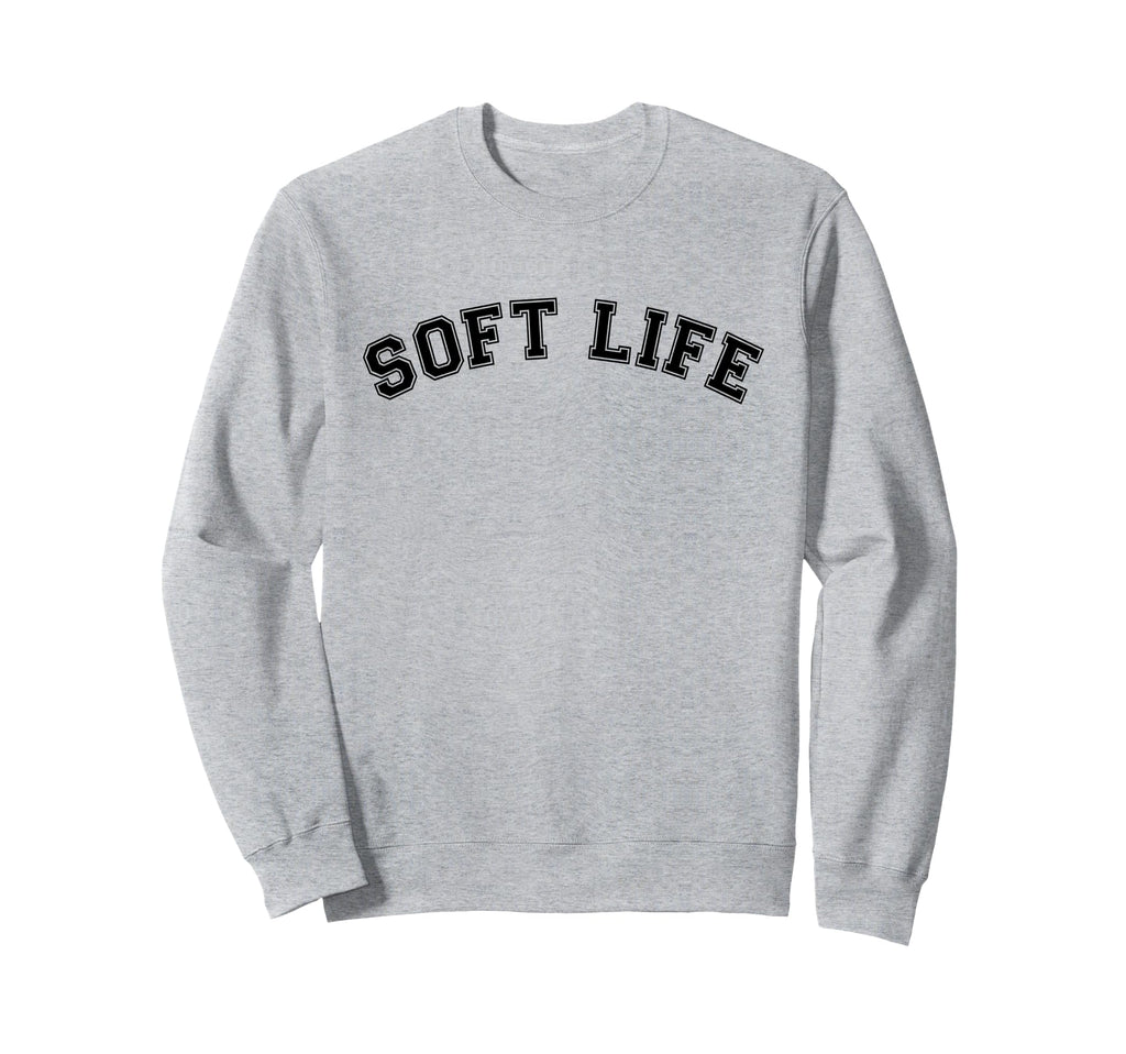 Soft Life Dont Stress Free Softlife Sweatshirt - Unique Graphic for Adults - T-Shirt, Sweatshirt, Hoodie