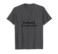 Patiently Overstimulated Whimsical T-Shirt - Graphic Print Men Women - T-Shirt, Sweatshirt, Hoodie