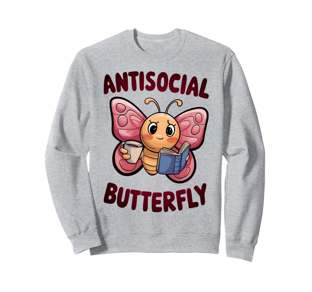 Groovy Anti Social Butterfly Ironic Sweatshirt - Unique Graphic Unisex - T-Shirt, Sweatshirt, Hoodie