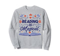 Reading Is Magical Book Lover Sweatshirt - Streetwear Style for Adults - T-Shirt, Sweatshirt, Hoodie