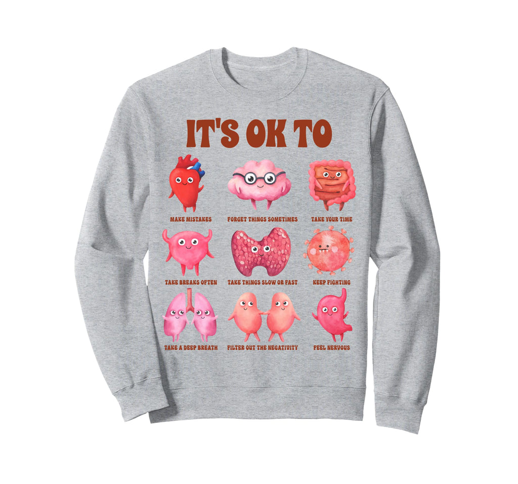 Mental Health Adhd Anxiety Be Kind To Sweatshirt - Trendy Graphic Unisex - T-Shirt, Sweatshirt, Hoodie