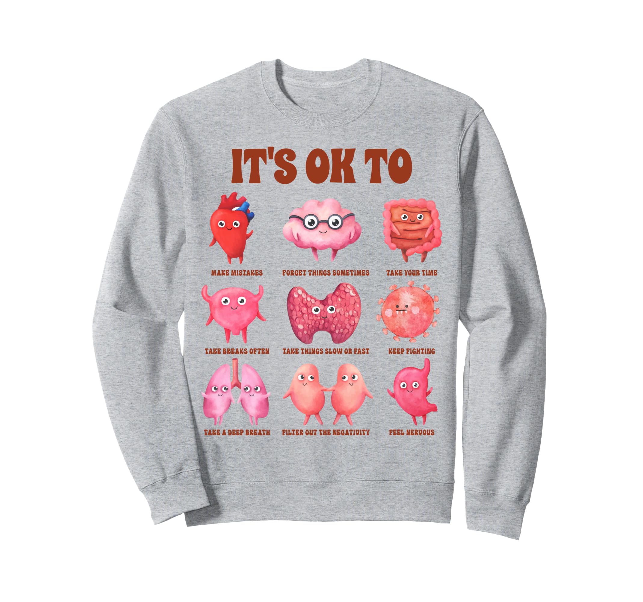 Mental Health Adhd Anxiety Be Kind To Sweatshirt - Trendy Graphic Unisex - T-Shirt, Sweatshirt, Hoodie