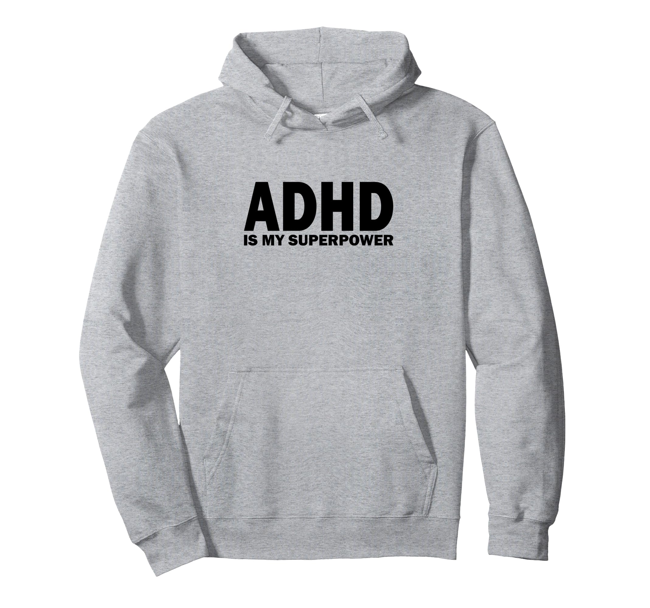 Adhd Is My Superpower Adhd Awareness Hoodie - Unique Graphic Unisex - T-Shirt, Sweatshirt, Hoodie