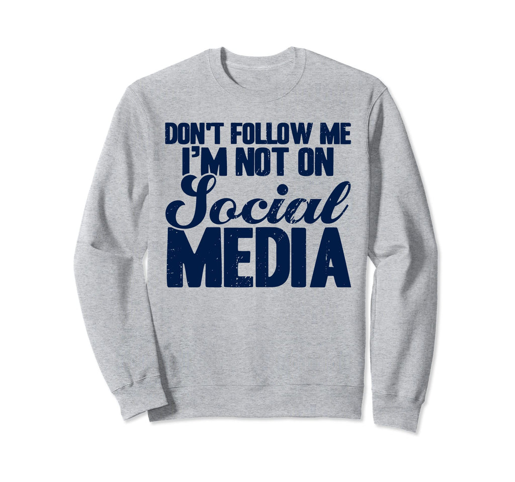 Antisocial Dont Follow Im Not Social Sweatshirt - Graphic Print for Adults - T-Shirt, Sweatshirt, Hoodie