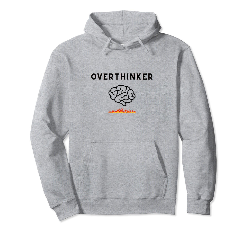 Overthinker Picture Brain And Fire Hoodie - Trendy Graphic Men Women - T-Shirt, Sweatshirt, Hoodie