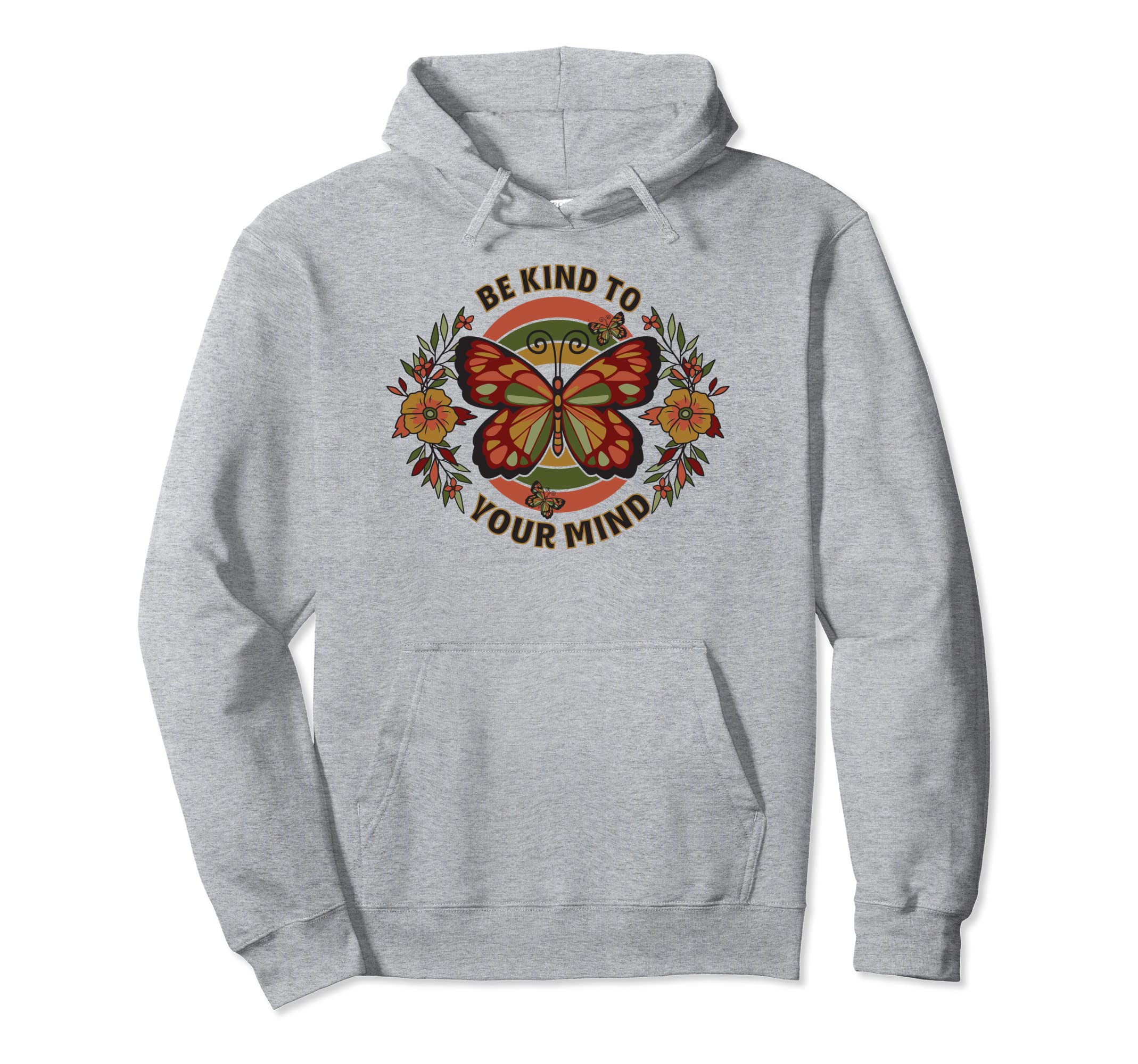 Be Kind To Your Mind Inspirational Hoodie - Trendy Graphic Unisex - T-Shirt, Sweatshirt, Hoodie