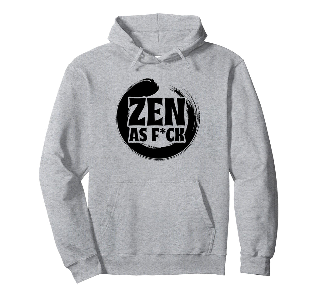 Mindfulness Zen As Fck Inner Peace Hoodie - Custom Art Print Unisex - T-Shirt, Sweatshirt, Hoodie