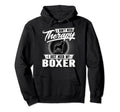 I Dont Need Therapy I Just Need My Boxer Hoodie - Custom Art Print Unisex - T-Shirt, Sweatshirt, Hoodie