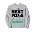 Next Mile Keeps Me Going Marathon Sweatshirt - Streetwear Style for Adults - T-Shirt, Sweatshirt, Hoodie