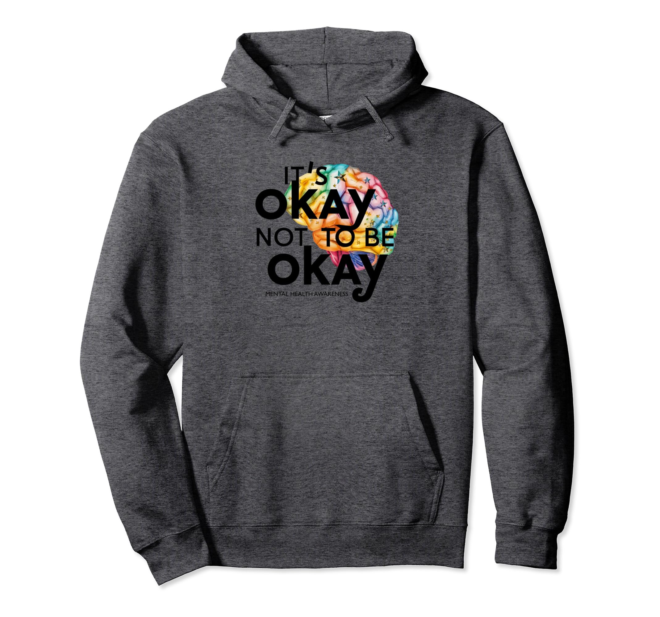Mental Health Awareness Hoodie - Novelty Apparel Men Women - T-Shirt, Sweatshirt, Hoodie