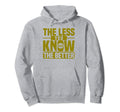 Antisocial Less You Know Better Introvert Hoodie - Aesthetic Graphic Unisex - T-Shirt, Sweatshirt, Hoodie