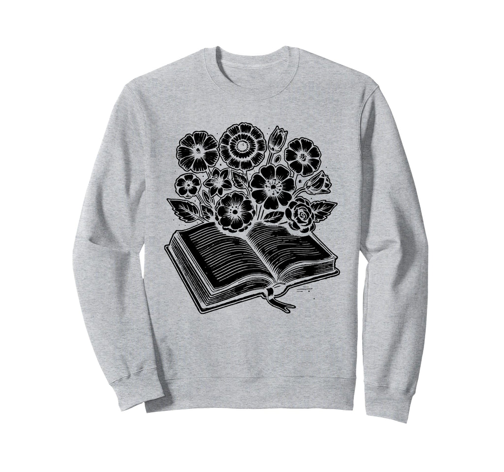 Book Flower Floral Reading Sweatshirt - Fun Novelty Design for Adults - T-Shirt, Sweatshirt, Hoodie