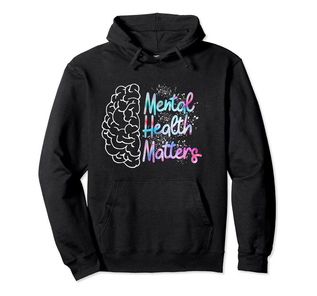Mental Health Matters Awareness Month Hoodie - Aesthetic Graphic Men Women - T-Shirt, Sweatshirt, Hoodie