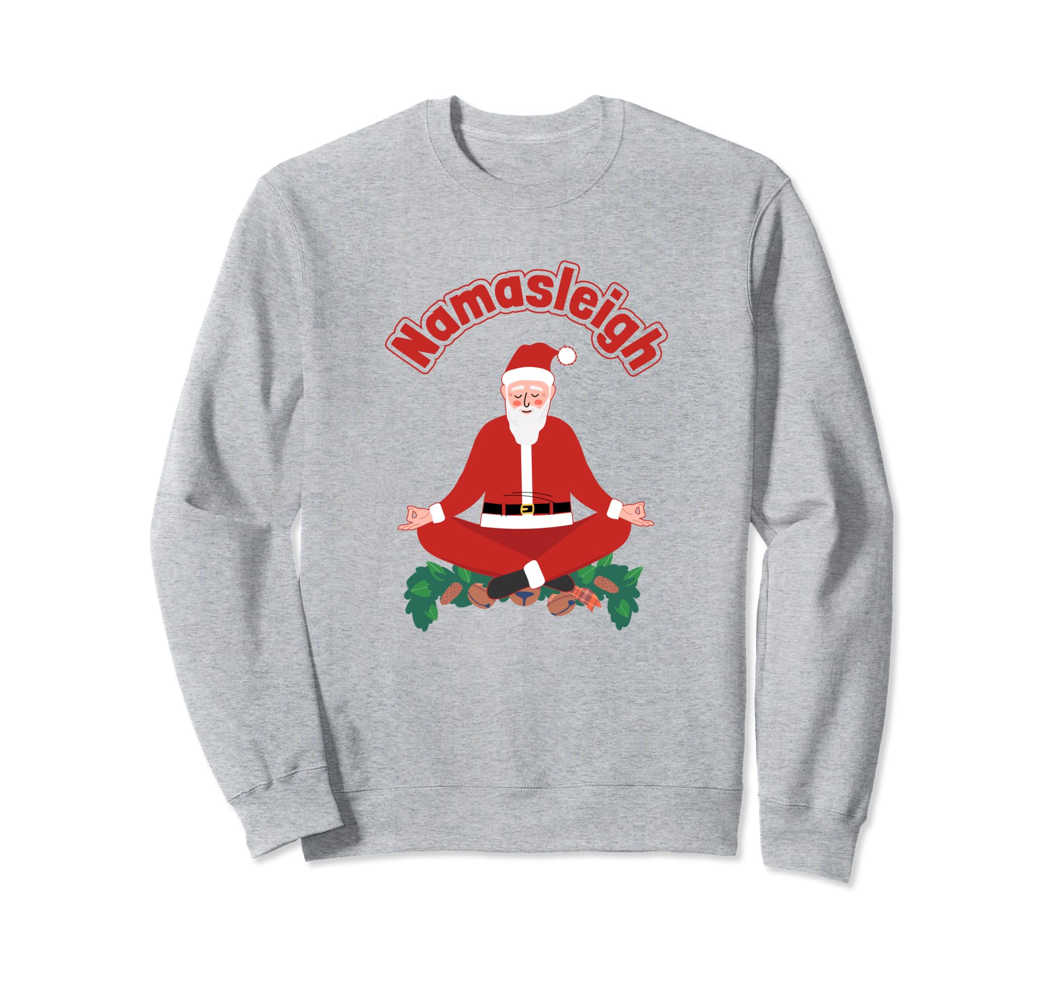Yoga Santa Claus Namasleigh Sweatshirt - Aesthetic Graphic for Adults - T-Shirt, Sweatshirt, Hoodie