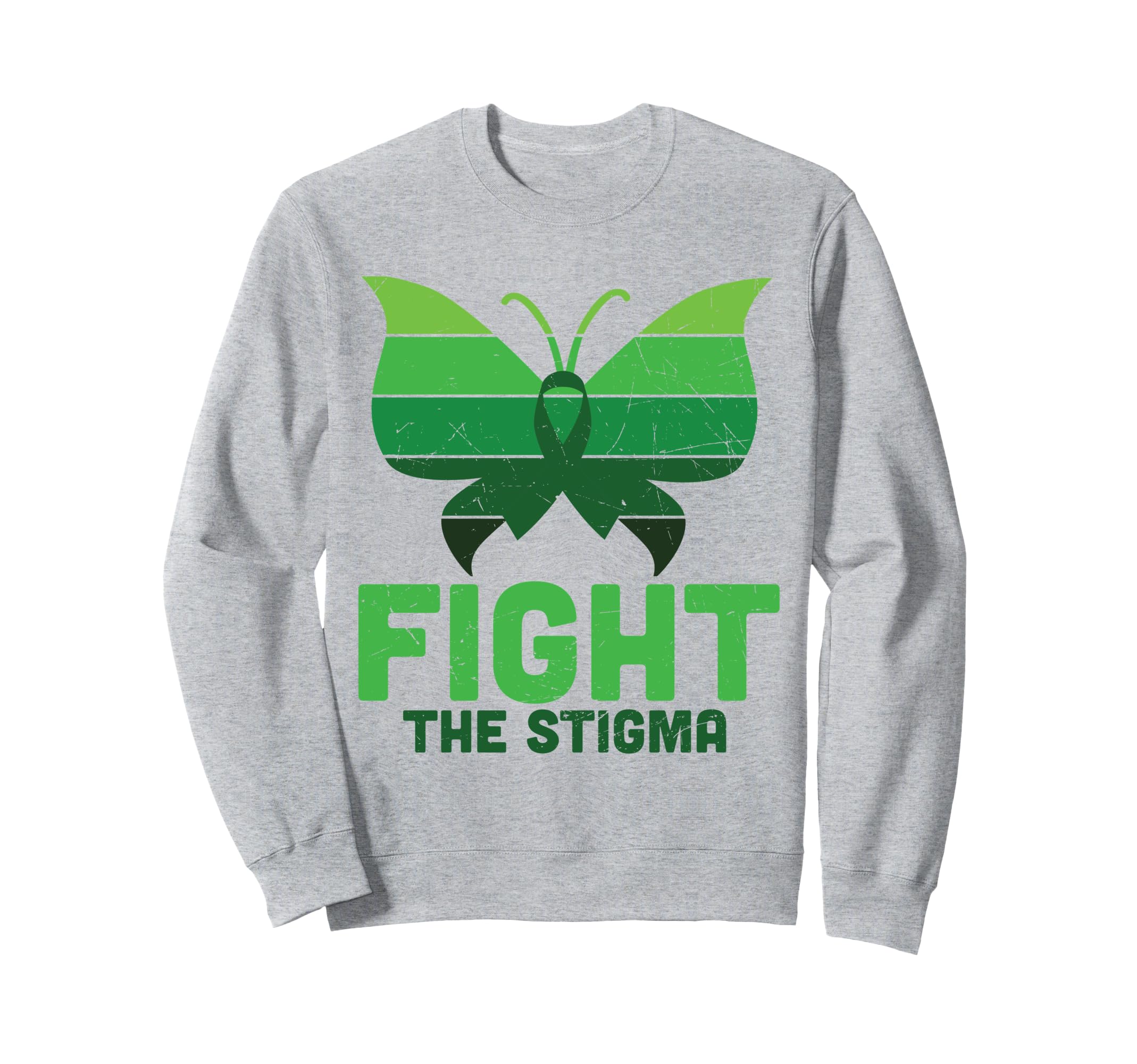Fight Stigma Butterfly Green Sweatshirt - Fun Novelty Design for Adults - T-Shirt, Sweatshirt, Hoodie