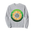 Its Okay To Not Be Okay Sunflower Sweatshirt - Custom Art Print Unisex - T-Shirt, Sweatshirt, Hoodie