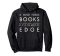 Mind Needs Books Book Lover Hoodie - Streetwear Style Men Women - T-Shirt, Sweatshirt, Hoodie
