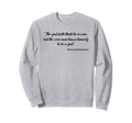Wise Knows Himself Phrase Bookworm Sweatshirt - Custom Art Print Unisex - T-Shirt, Sweatshirt, Hoodie