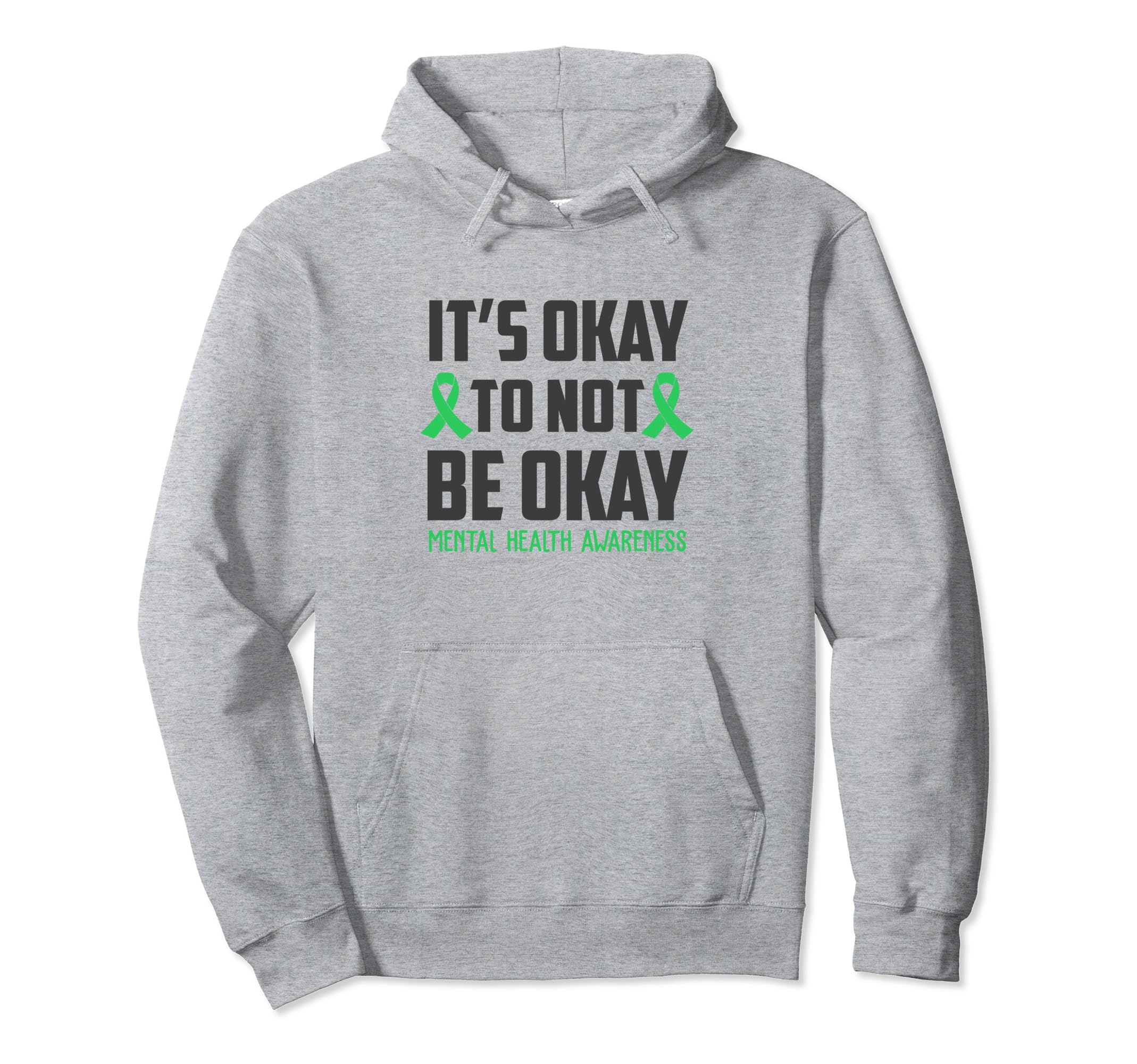 Its Okay To Not Be Okay Mental Health Hoodie - Streetwear Style Unisex - T-Shirt, Sweatshirt, Hoodie