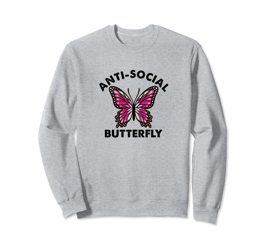 Anti Social Butterfly Introvert Sweatshirt - Aesthetic Graphic Unisex - T-Shirt, Sweatshirt, Hoodie