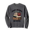 Dewey Decimal Devotee Librarian Sweatshirt - Custom Art Print Men Women - T-Shirt, Sweatshirt, Hoodie