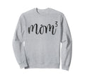 Mom3 Mom Cubed Mother Three Mama 3 Sweatshirt - Custom Art Print Unisex - T-Shirt, Sweatshirt, Hoodie