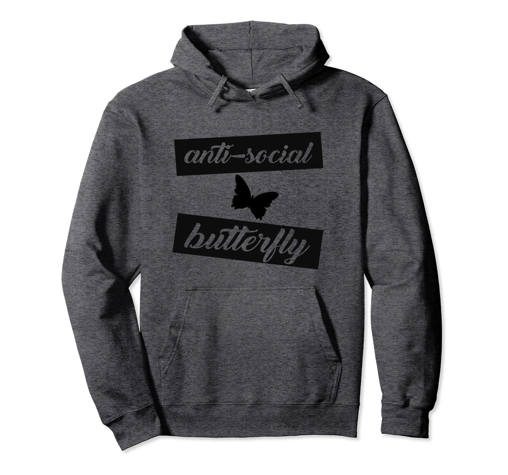 Anti Social Butterfly Lovers Unique Hoodie - Fun Novelty Design Unisex - T-Shirt, Sweatshirt, Hoodie