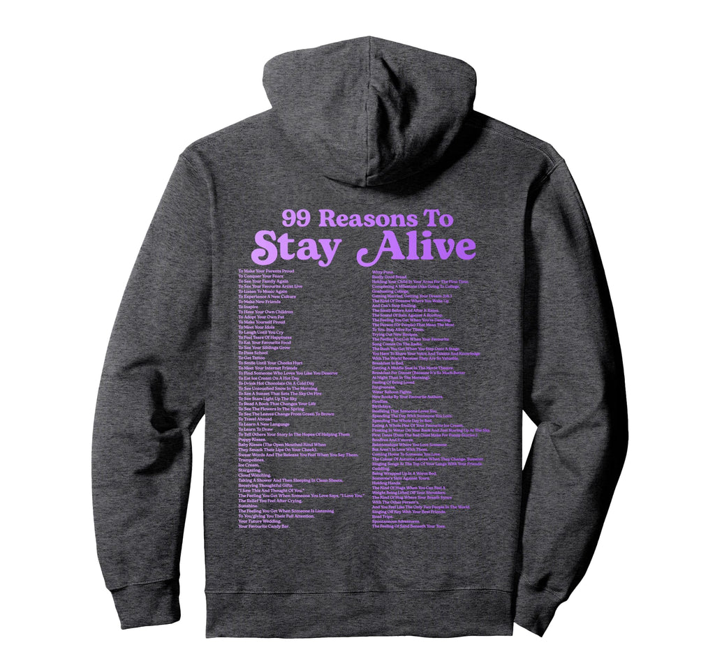 99 Reasons To Stay Alive Mental Health Hoodie - Novelty Apparel Men Women - T-Shirt, Sweatshirt, Hoodie