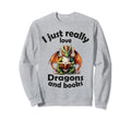 I Just Really Love Dragons And Books Sweatshirt - Graphic Print for Adults - T-Shirt, Sweatshirt, Hoodie