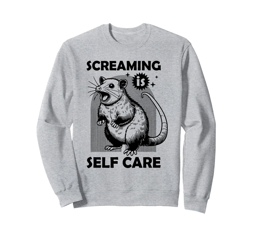 Screaming Is Self Care Funny Raccoon Sweatshirt - Graphic Print for Adults - T-Shirt, Sweatshirt, Hoodie