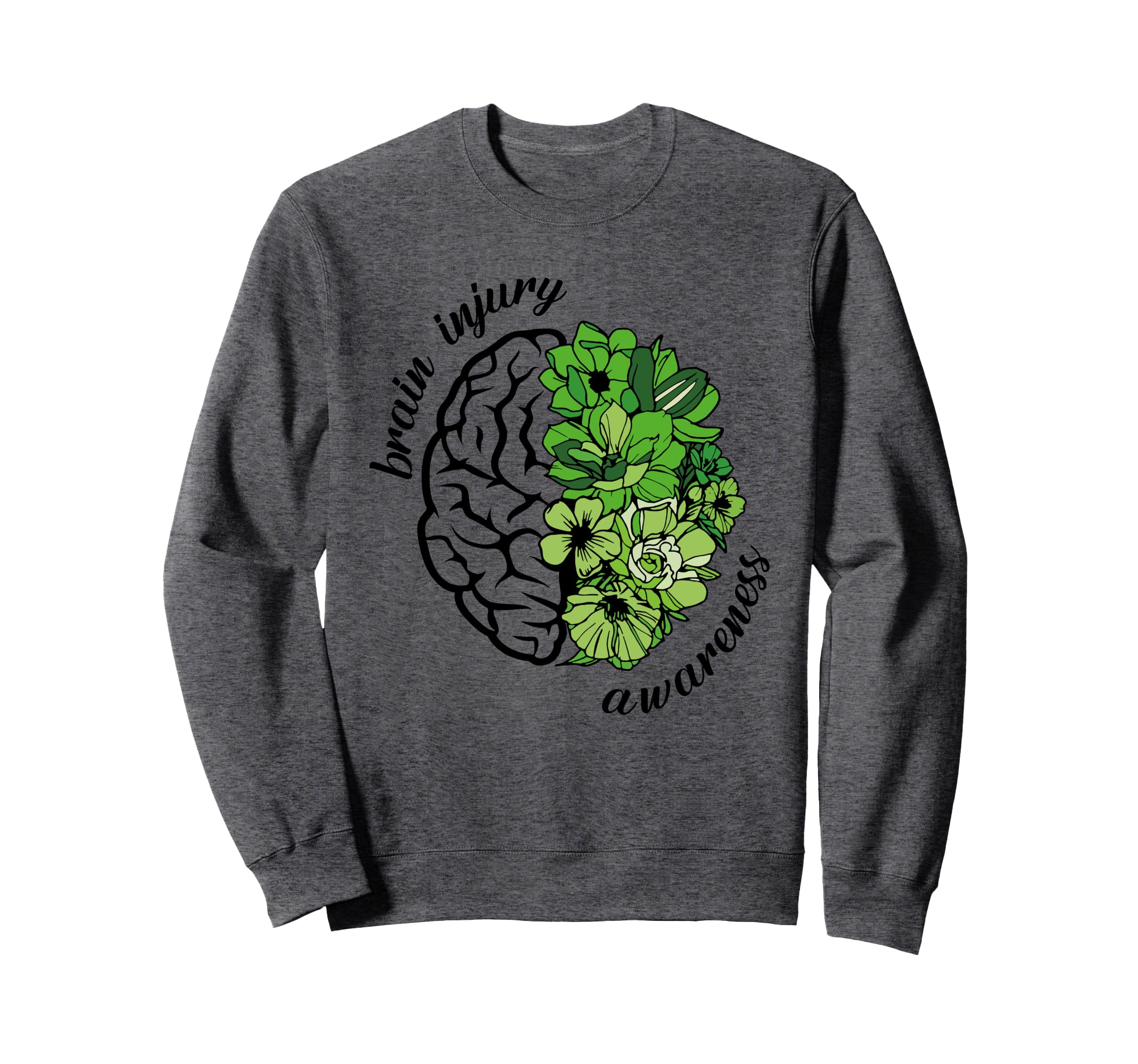 Brain Injury Awareness Mental Sweatshirt - Streetwear Style Men Women - T-Shirt, Sweatshirt, Hoodie