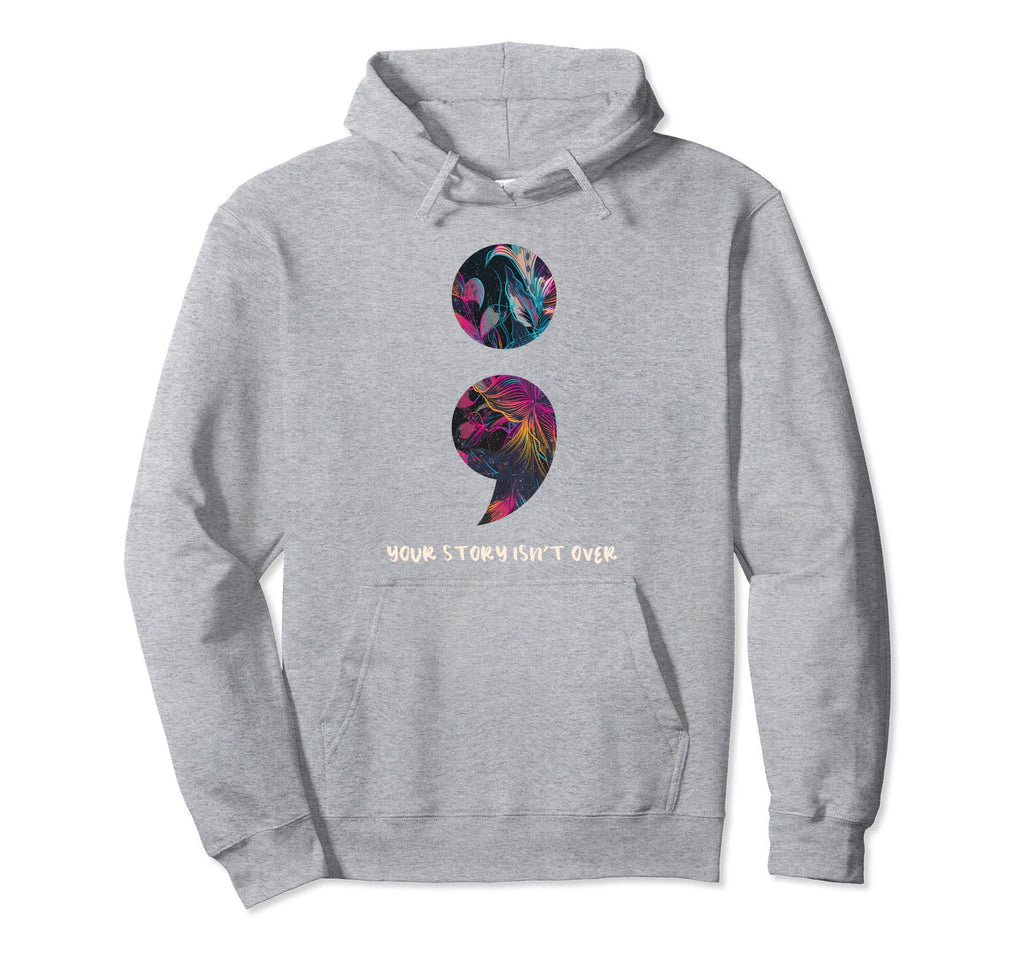 Mental Health Awareness Month Semi Colon Hoodie - Aesthetic Graphic Unisex - T-Shirt, Sweatshirt, Hoodie