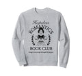 Hopeless Romantics Book Club Sweatshirt - Graphic Print Men Women - T-Shirt, Sweatshirt, Hoodie