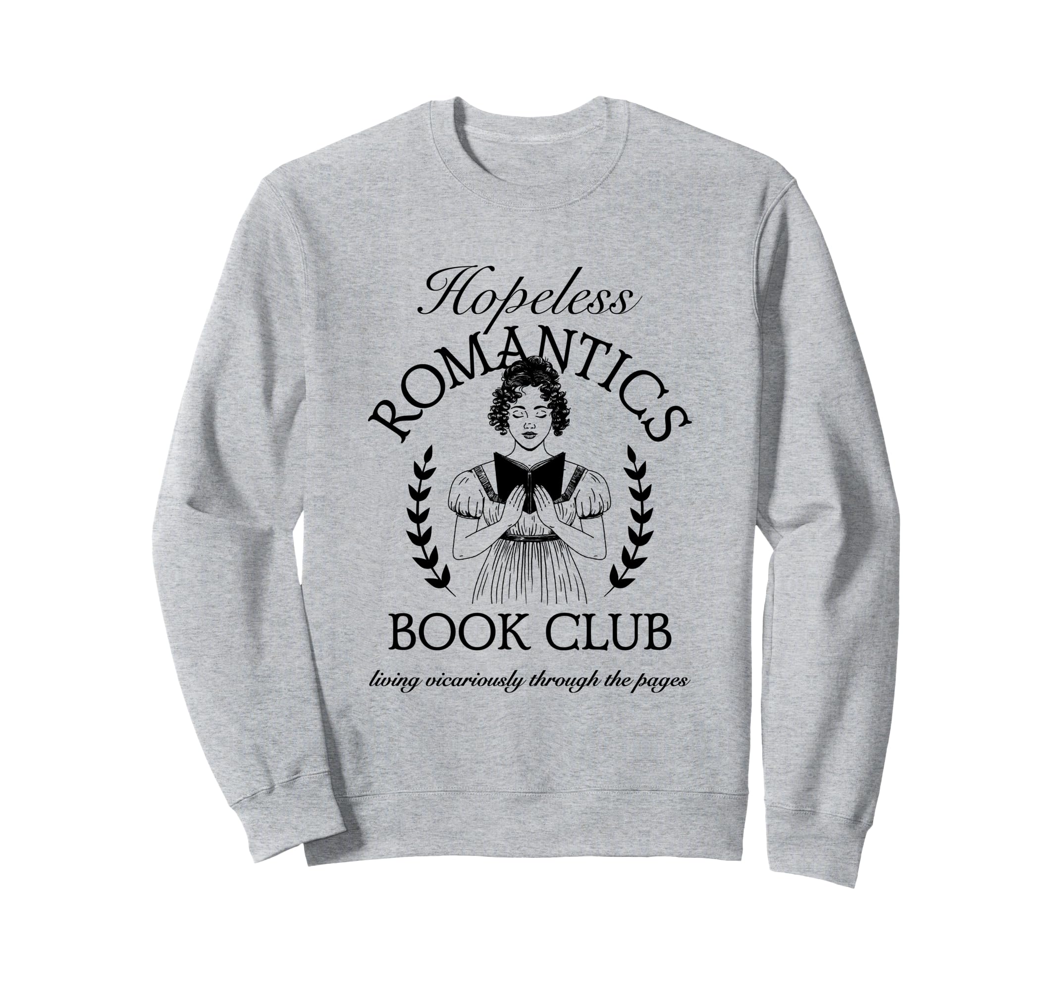 Hopeless Romantics Book Club Sweatshirt - Graphic Print Men Women - T-Shirt, Sweatshirt, Hoodie