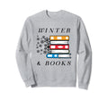 Winter Days Book Reading Literature Sweatshirt - Minimalist Print Unisex - T-Shirt, Sweatshirt, Hoodie