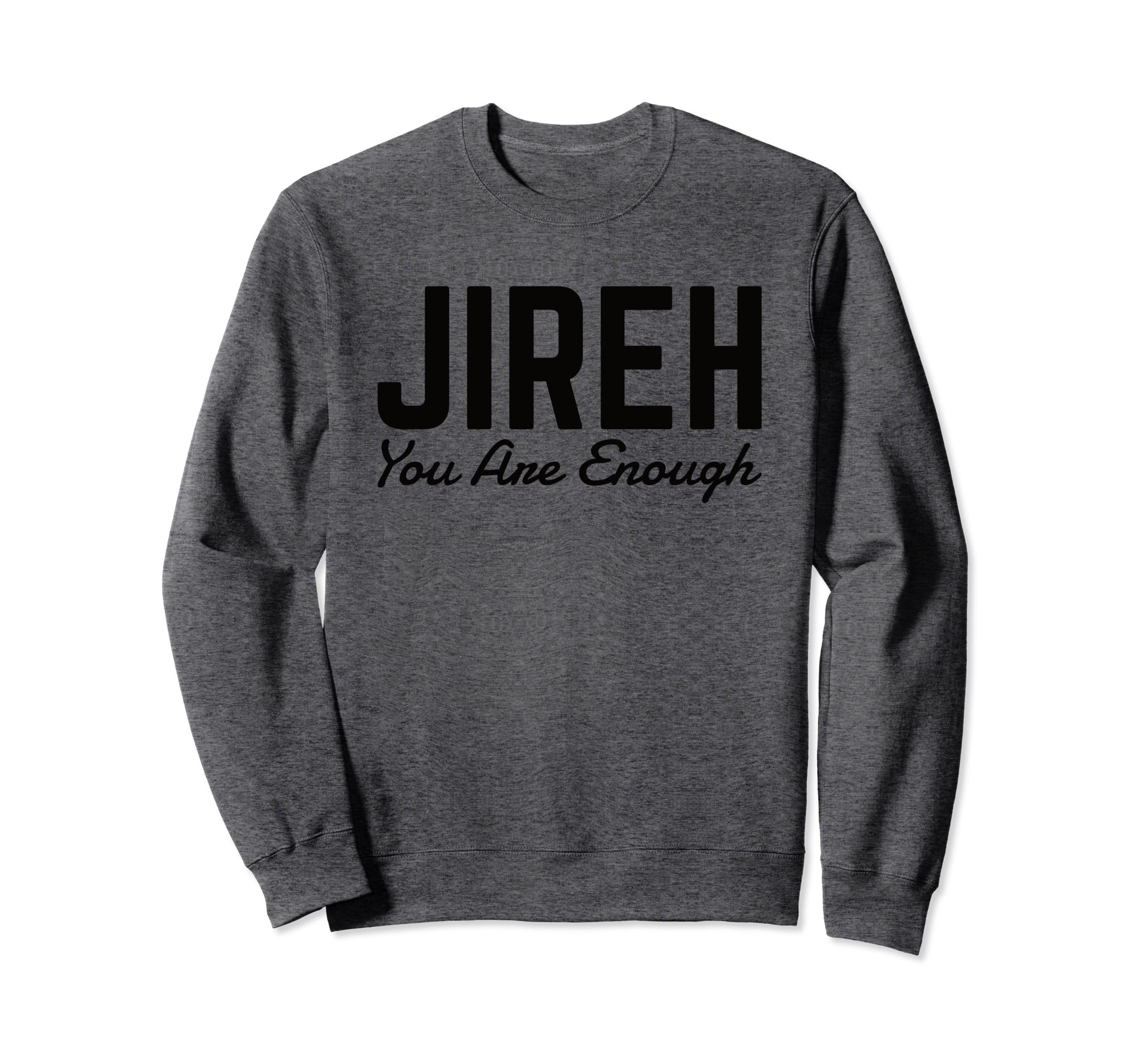 Christian Worship Faith Bible Verse Sweatshirt - Minimalist Print Unisex - T-Shirt, Sweatshirt, Hoodie