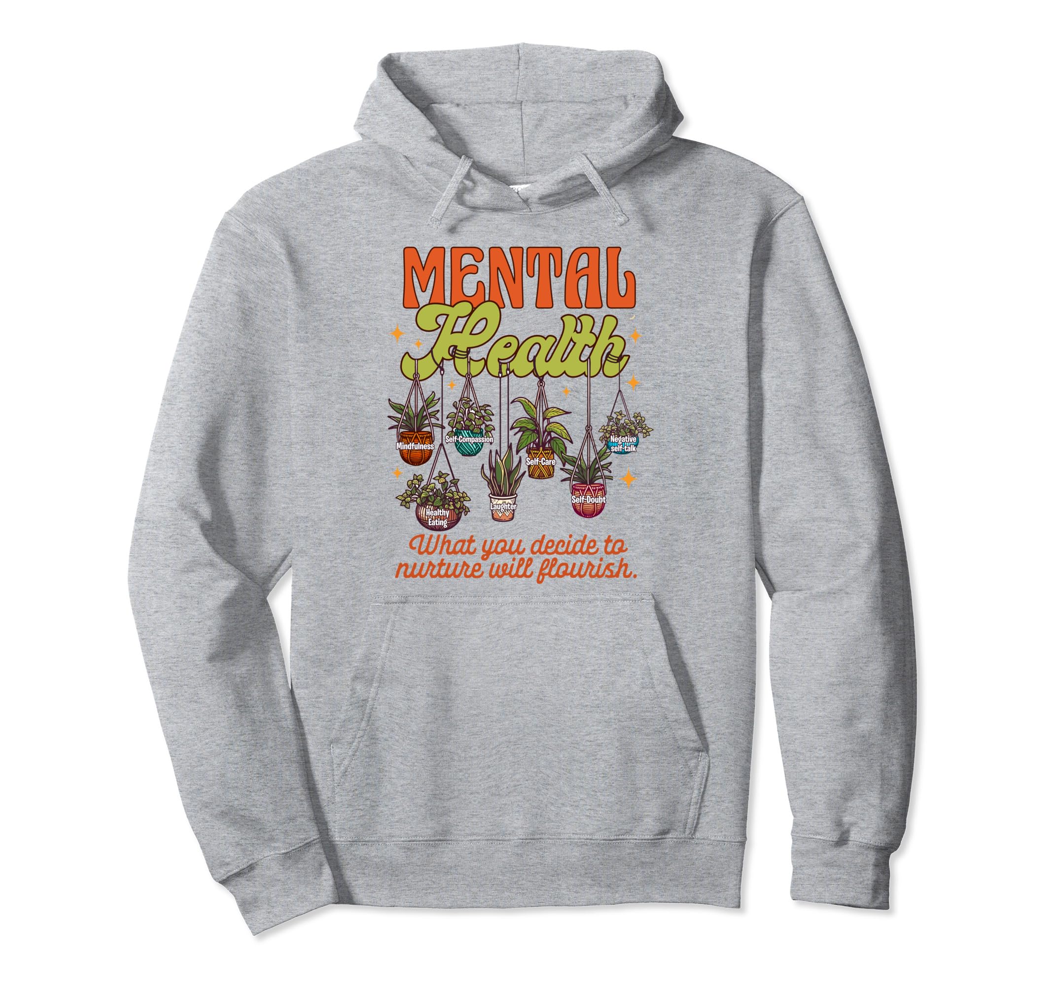 Mental Health Anxiety Kindness Mental Hoodie - Fun Novelty Design Unisex - T-Shirt, Sweatshirt, Hoodie