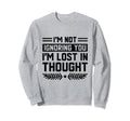 Overthinking Overthinker Funny Sarcasm Sweatshirt - Graphic Print Unisex - T-Shirt, Sweatshirt, Hoodie