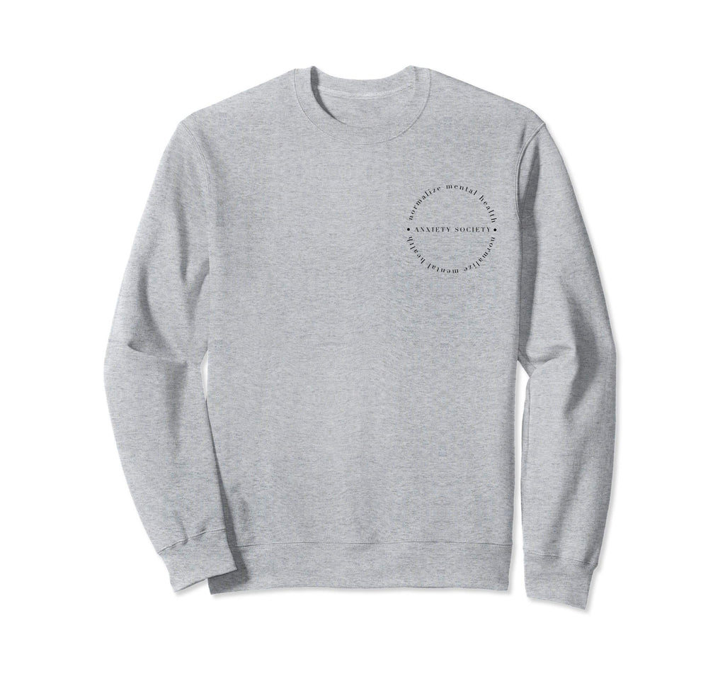 Anxiety Society Normalize Mental Health Sweatshirt - Trendy Graphic Unisex - T-Shirt, Sweatshirt, Hoodie