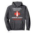 Emotional Support Drinking Buddy Funny Hoodie - Unique Graphic for Adults - T-Shirt, Sweatshirt, Hoodie