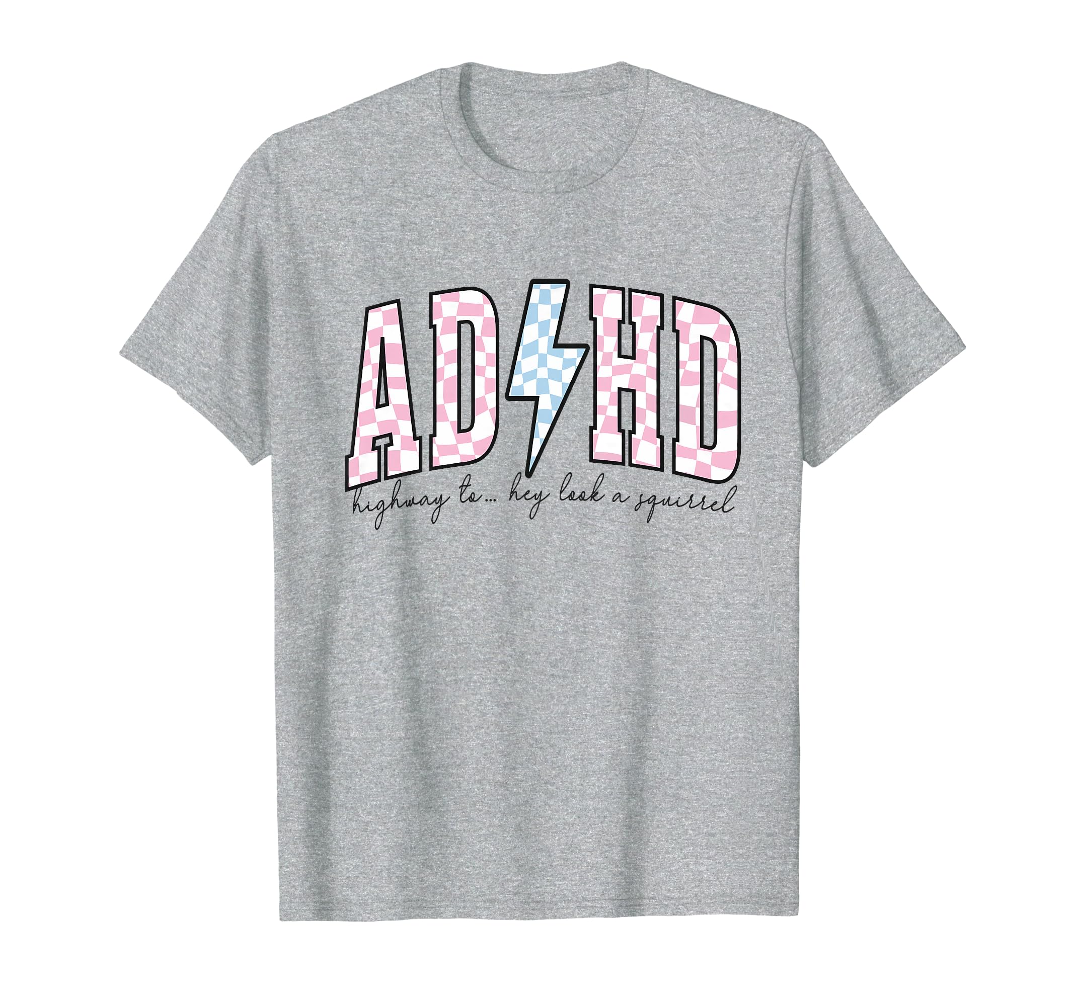 Adhd Funny Mental Health T-Shirt - Minimalist Print for Adults - T-Shirt, Sweatshirt, Hoodie